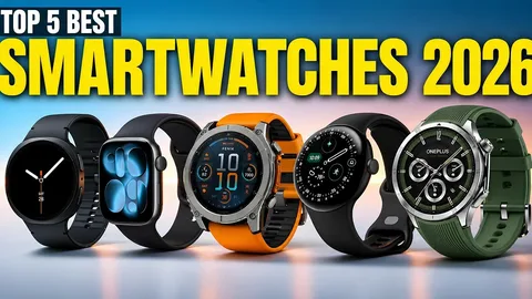 Best Smartwatches in 2026: Features, Battery Life and Buying Guide
